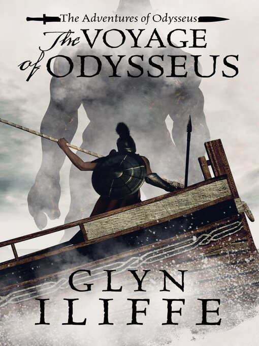 Title details for The Voyage of Odysseus by Glyn Iliffe - Available